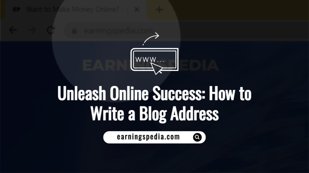 Unleash Online Success: How to Write a Blog Address